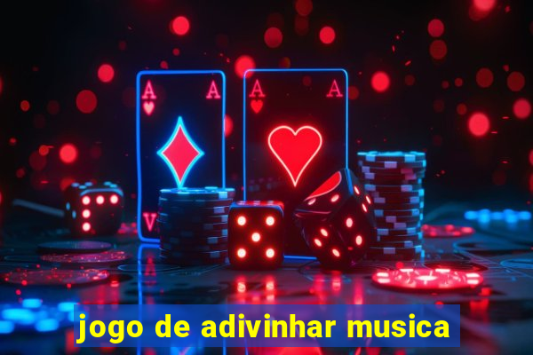 jogo de adivinhar musica